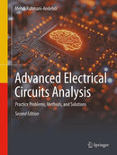 Advanced Electrical Circuits Analysis : Practice Problems, Methods, and Solutions-9783032074898