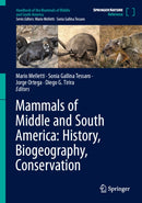 Mammals of Middle and South America: History, Biogeography, Conservation