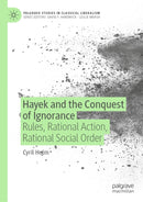 Hayek and the Conquest of Ignorance