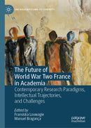 The Future of World War Two France in Academia