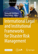 International Legal and Institutional Frameworks for Disaster Risk Management