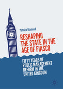 Reshaping the State in the Age of Fiasco