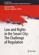 Law and Rights in the Smart City: The Challenge of Regulation