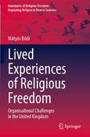 Lived Experiences of Religious Freedom