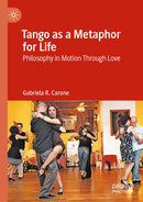 Tango as a Metaphor for Life