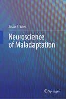Neuroscience of Maladaptation-9783032156013