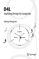 D4L: Exploring Design for Longevity