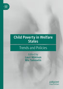 Child Poverty in Welfare States : Trends and Policies-9783032163721