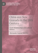 China and New Granada in the 18th Century