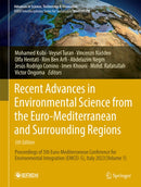 Recent Advances in Environmental Science from the Euro-Mediterranean and Surrounding Regions (5th Edition)