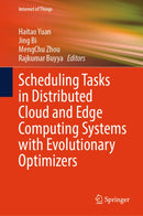 Scheduling Tasks in Distributed Cloud and Edge Computing Systems with Evolutionary Optimizers