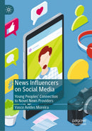 News Influencers on Social Media