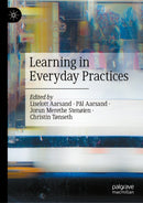 Learning in Everyday Practices