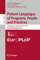 Pattern Languages of Programs, People and Practices : 30th European Conference, EuroPLoP 2025, Irsee, Germany, July 2-6, 2025, Revised Selected Papers, Part I-9783032191533