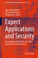 Expert Applications and Security : Proceedings of NICE-TEAS 2025, WSG University, Poland, Volume 2-9783032201133