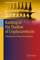 Banking in the Shadow of Cryptocurrencies