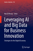 Leveraging AI and Big Data for Business Innovation