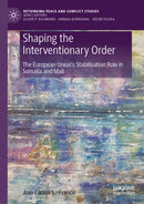 Shaping the Interventionary Order