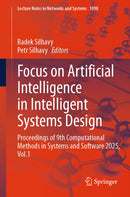 Focus on Artificial Intelligence in Intelligent Systems Design : Proceedings of 9th Computational Methods in Systems and Software 2025, Vol.1-9783032207456