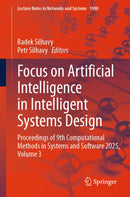 Focus on Artificial Intelligence in Intelligent Systems Design : Proceedings of 9th Computational Methods in Systems and Software 2025, Volume 3-9783032207517