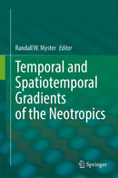 Neotropical Ecosystem Change (?e) as Temporal and Spatiotemporal Gradients