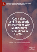 Counselling and Therapeutic Interventions with Multicultural Populations in the West