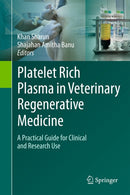Platelet Rich Plasma in Veterinary Regenerative Medicine