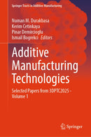 Additive Manufacturing Technologies : Selected Papers from 3DPTC2025 - Volume 1-9783032218643