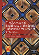 The Sociological Legitimacy of the Special Jurisdiction for Peace of Colombia