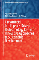 The Artificial Intelligence-Driven Biotechnology Revival: Innovative Approaches to Sustainable Development