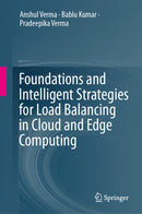 Foundations and Intelligent Strategies for Load Balancing in Cloud and Edge Computing