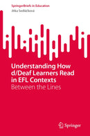 Understanding How d/Deaf Learners Read in EFL Contexts