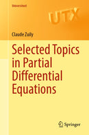 Selected Topics in Partial Differential Equations