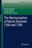 The Mechanization of Nature between 1300 and 1700