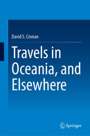 Travels in Oceania, and Elsewhere