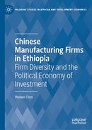 Chinese Manufacturing Firms in Ethiopia