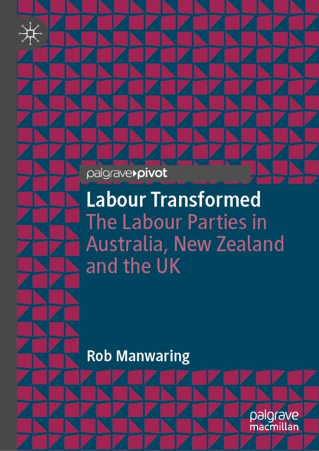 Labour Transformed
