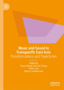 Music and Sound in Transpacific East Asia