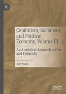 Capitalism, Socialism, and Political Economy, Volume III