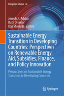 Sustainable Energy Transition in Developing Countries: Perspectives on Renewable Energy Aid, Subsidies, Finance, and Policy Innovation