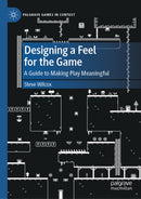 Designing a Feel for the Game