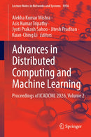 Advances in Distributed Computing and Machine Learning