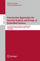 Constructive Approaches for Security Analysis and Design of Embedded Systems