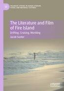 The Literature and Film of Fire Island
