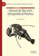 Gerard de Nerval’s Infrapolitical Poetics
