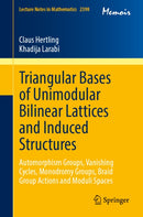 Triangular Bases of Unimodular Bilinear Lattices and Induced Structures