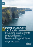 Migration, Language and Emotion