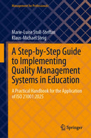 A Step-by-Step Guide to Implementing Quality Management Systems in Education