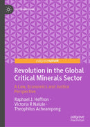 Revolution in the Global Critical Minerals Sector
