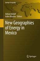 New Geographies of Energy in Mexico